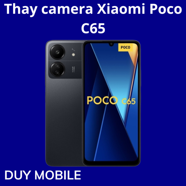 Thay camera Xiaomi Poco C65