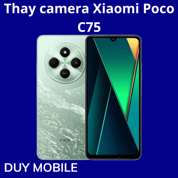 Thay camera Xiaomi Poco C75