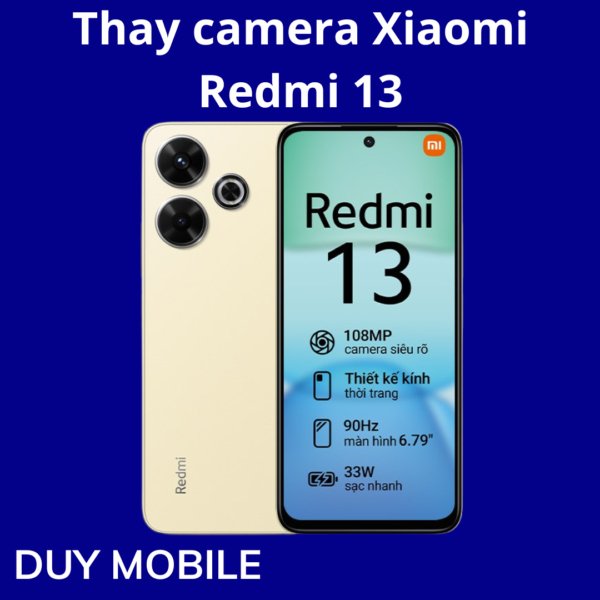 Thay camera Xiaomi Redmi 13
