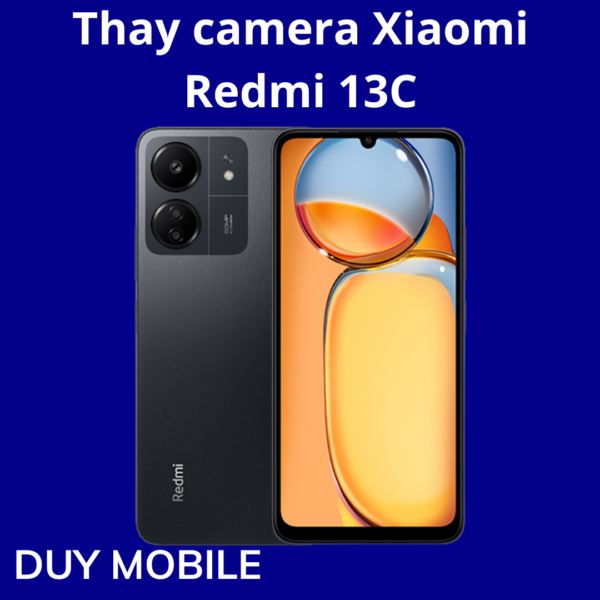 Thay camera Xiaomi Redmi 13C