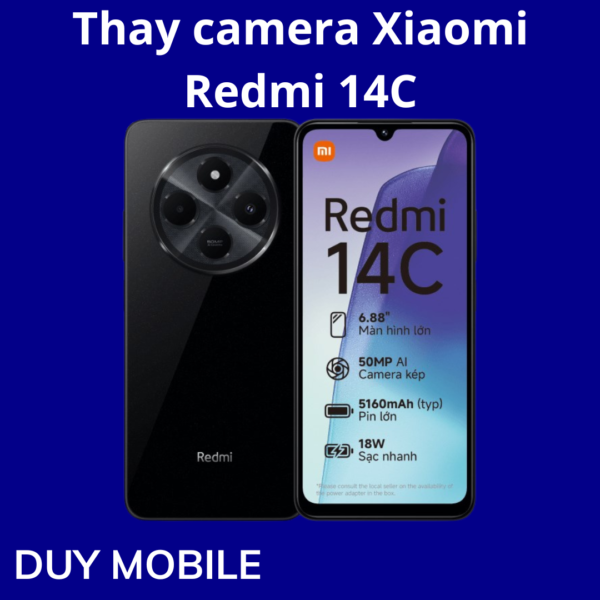 Thay camera Xiaomi Redmi 14C