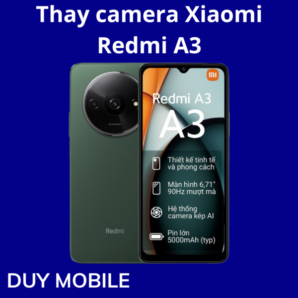 Thay camera Xiaomi Redmi A3