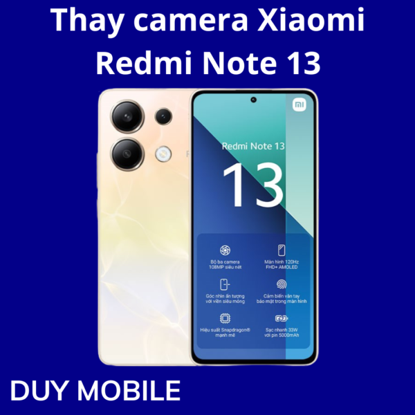 Thay camera Xiaomi Redmi Note 13