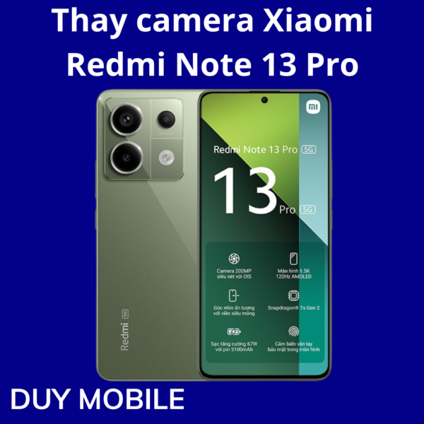 Thay camera Xiaomi Redmi Note 13 Pro