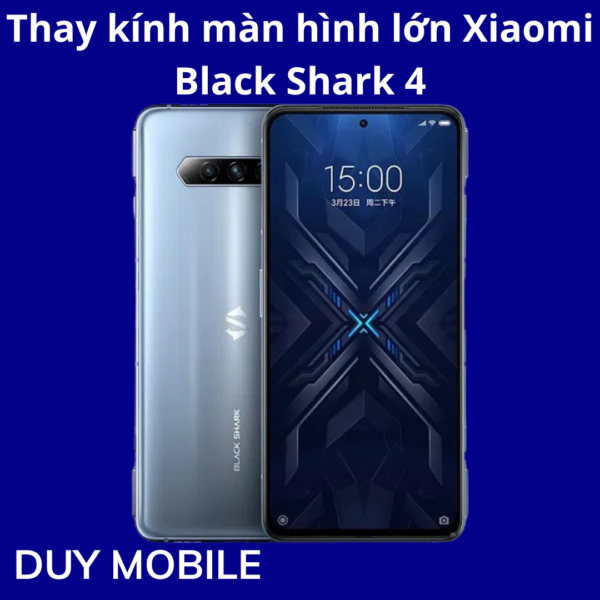 Thay kính màn hình lớn Xiaomi Black Shark 4