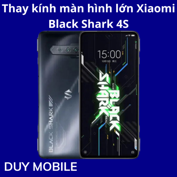 Thay kính màn hình lớn Xiaomi Black Shark 4S
