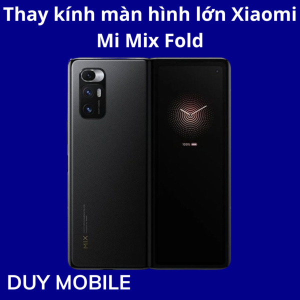Thay kính màn hình lớn Xiaomi Mi Mix Fold