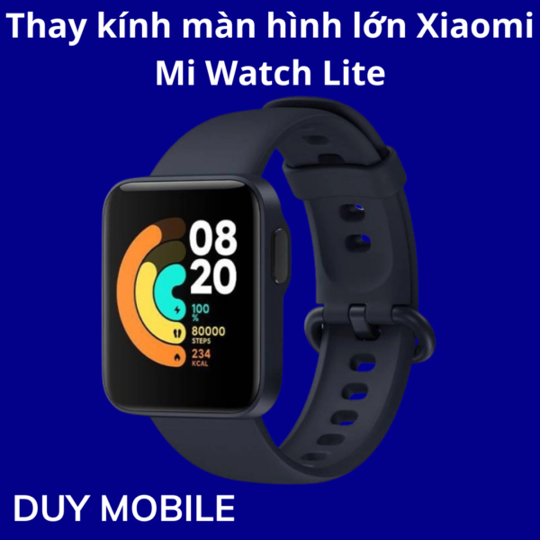 Thay kính màn hình lớn Xiaomi Mi Watch Lite