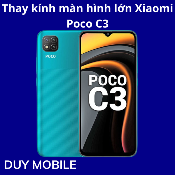 Thay kính màn hình lớn Xiaomi Poco C3