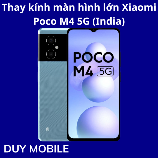 Thay kính màn hình lớn Xiaomi Poco M4 5G (India)