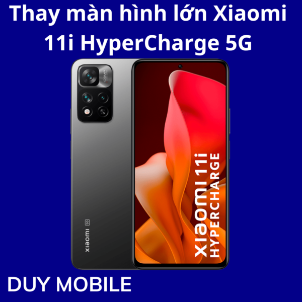 Thay màn hình lớn Xiaomi 11i HyperCharge 5G