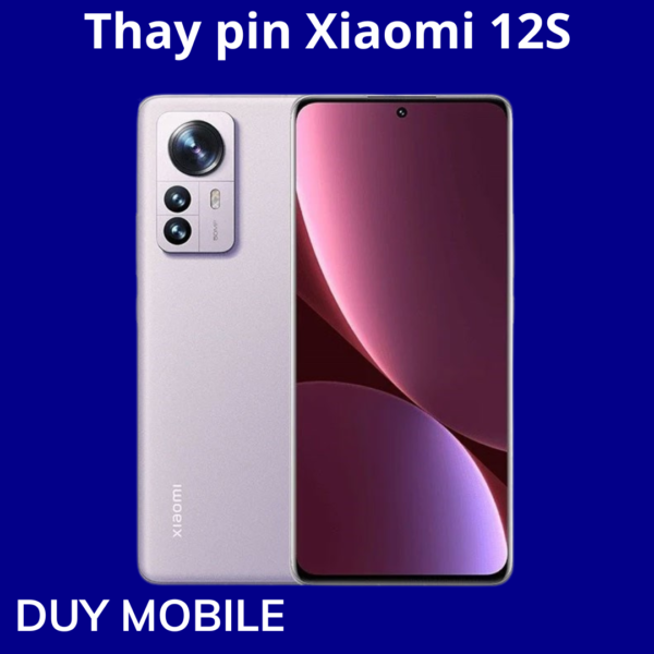 Thay pin Xiaomi 12S