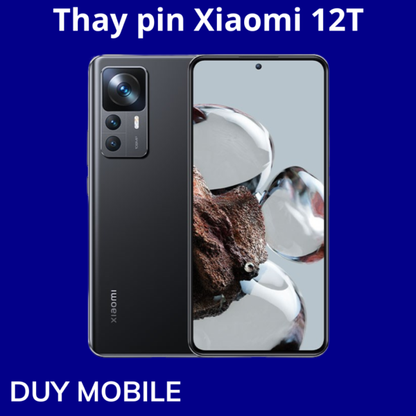 Thay pin Xiaomi 12T