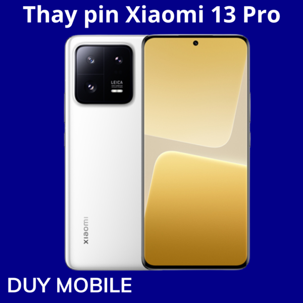 Thay pin Xiaomi 13 Pro