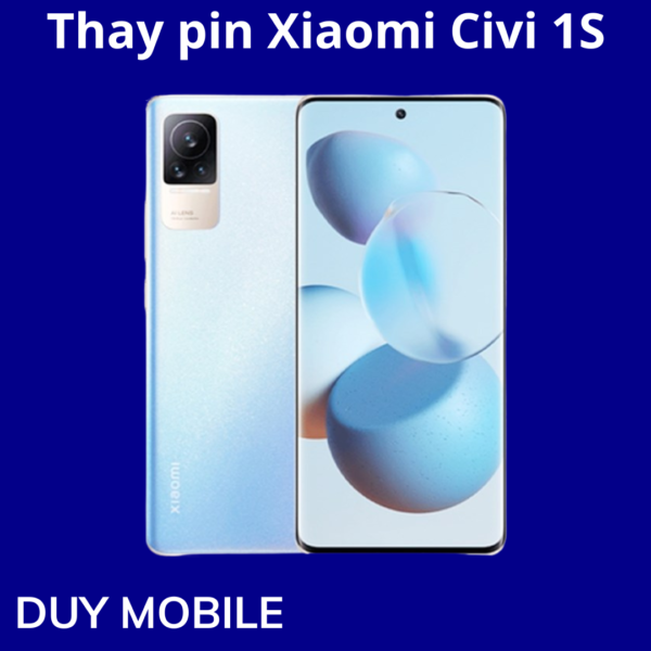 Thay pin Xiaomi Civi 1S