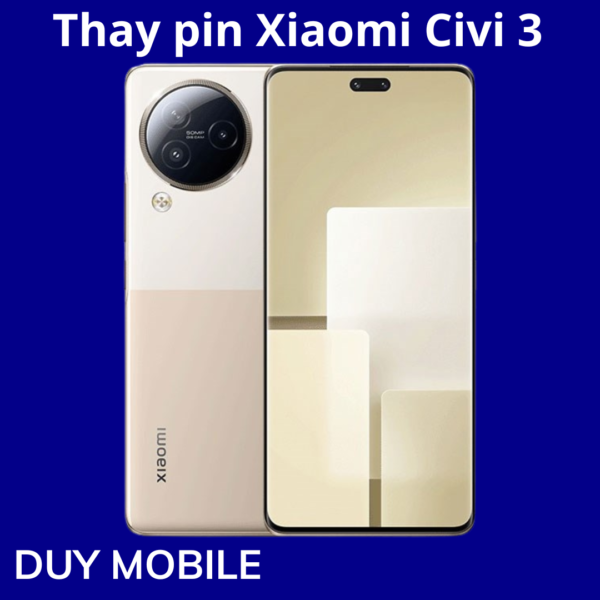 Thay pin Xiaomi Civi 3