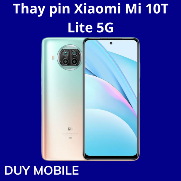 Thay pin Xiaomi Mi 10T Lite 5G
