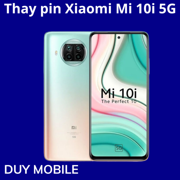 Thay pin Xiaomi Mi 10i 5G