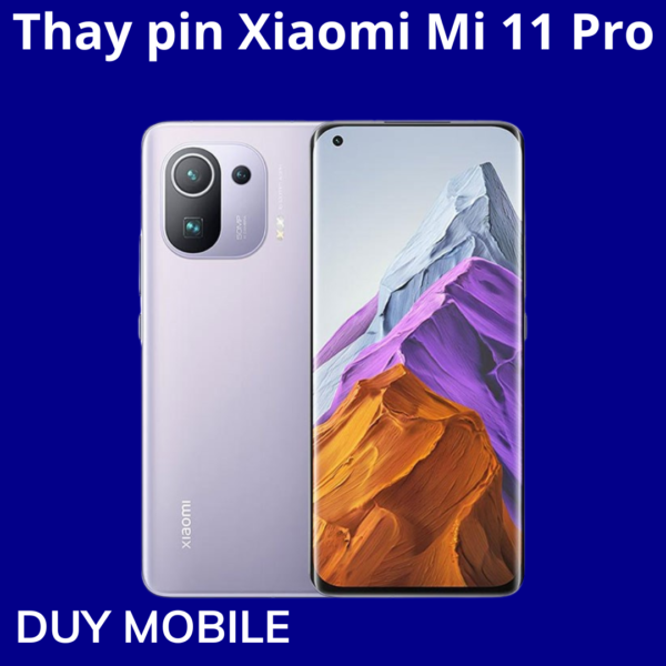 Thay pin Xiaomi Mi 11 Pro