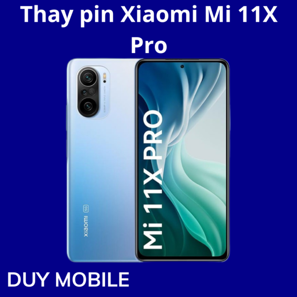 Thay pin Xiaomi Mi 11X Pro