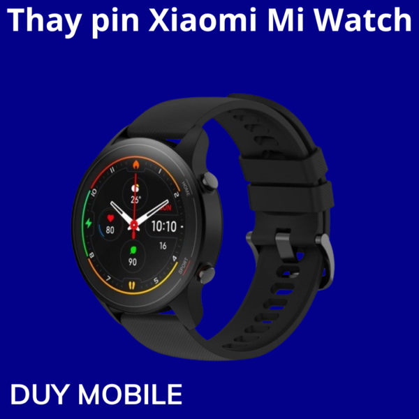 Thay pin Xiaomi Mi Watch