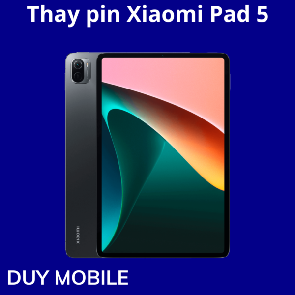 Thay pin Xiaomi Pad 5