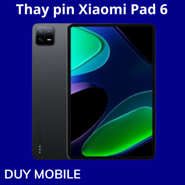 Thay pin Xiaomi Pad 6