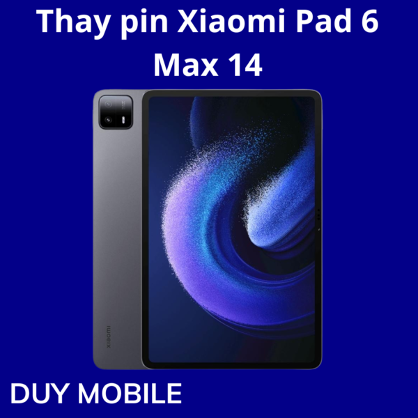 Thay pin Xiaomi Pad 6 Max 14