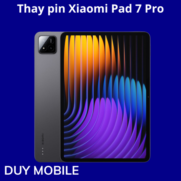 Thay pin Xiaomi Pad 7 Pro