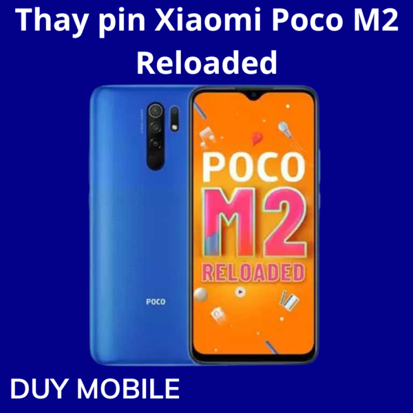 Thay pin Xiaomi Poco M2 Reloaded