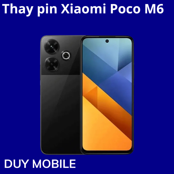 Thay pin Xiaomi Poco M6