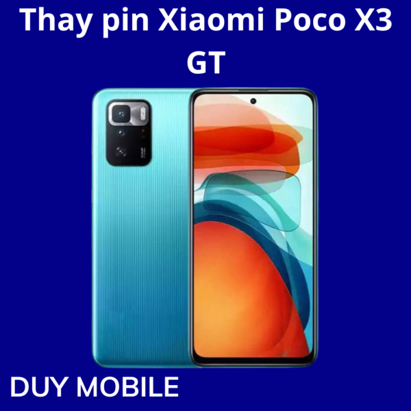 Thay pin Xiaomi Poco X3 GT