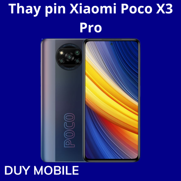 Thay pin Xiaomi Poco X3 Pro