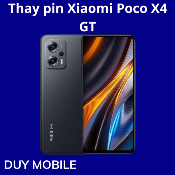 Thay pin Xiaomi Poco X4 GT
