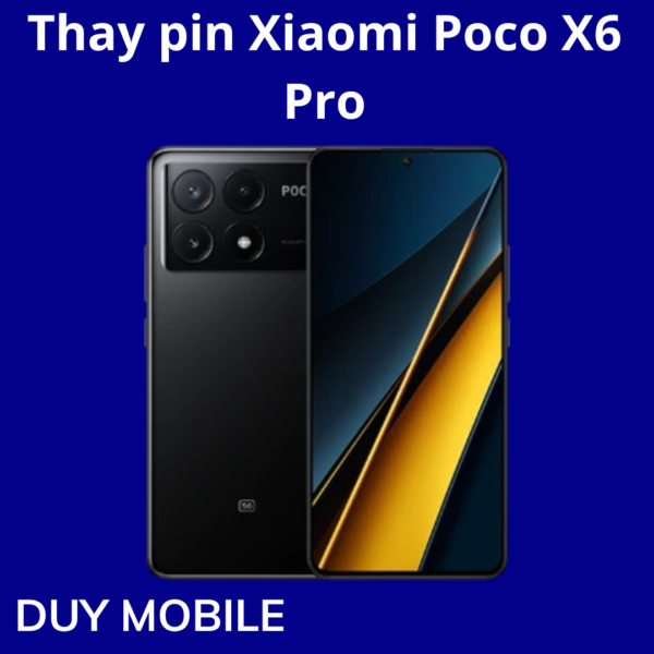 Thay pin Xiaomi Poco X6 Pro
