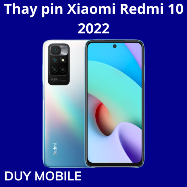 Thay pin Xiaomi Redmi 10 2022