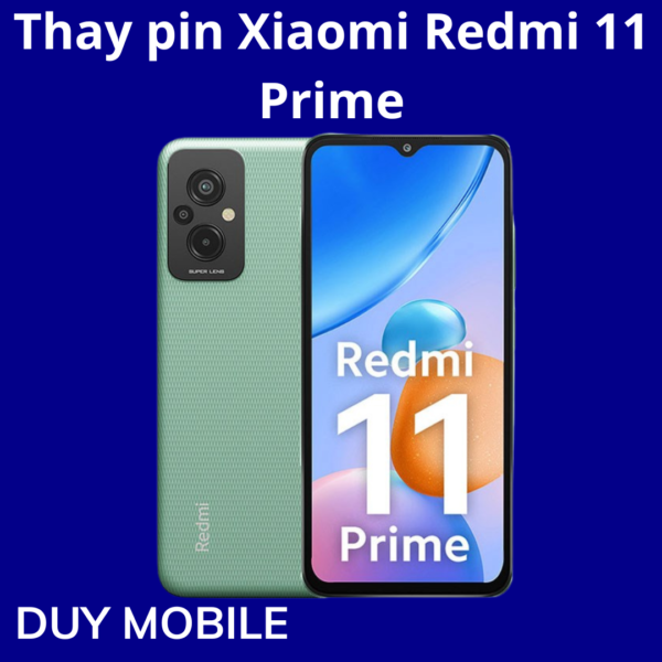 Thay pin Xiaomi Redmi 11 Prime