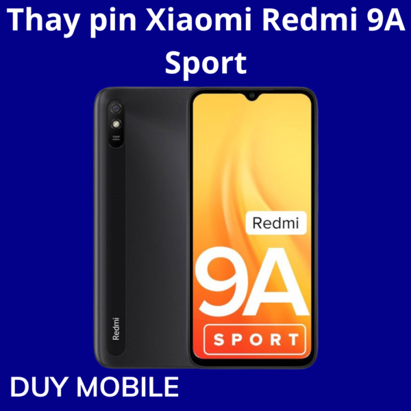 Thay pin Xiaomi Redmi 9A Sport