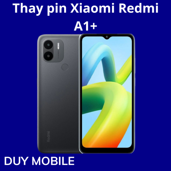Thay pin Xiaomi Redmi A1+