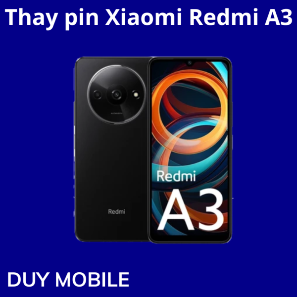 Thay pin Xiaomi Redmi A3