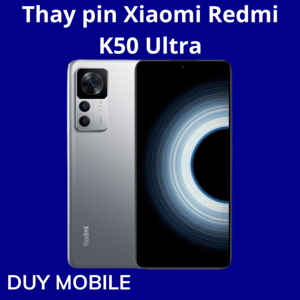 Thay pin Xiaomi Redmi K50 Ultra