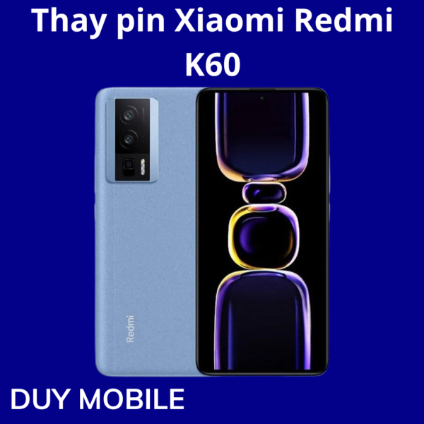 Thay pin Xiaomi Redmi K60