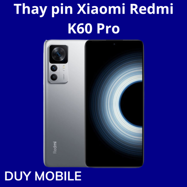 Thay pin Xiaomi Redmi K60 Pro