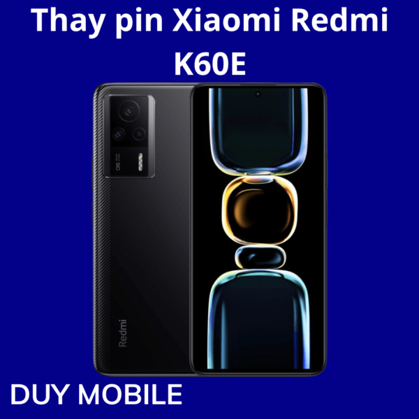 Thay pin Xiaomi Redmi K60E
