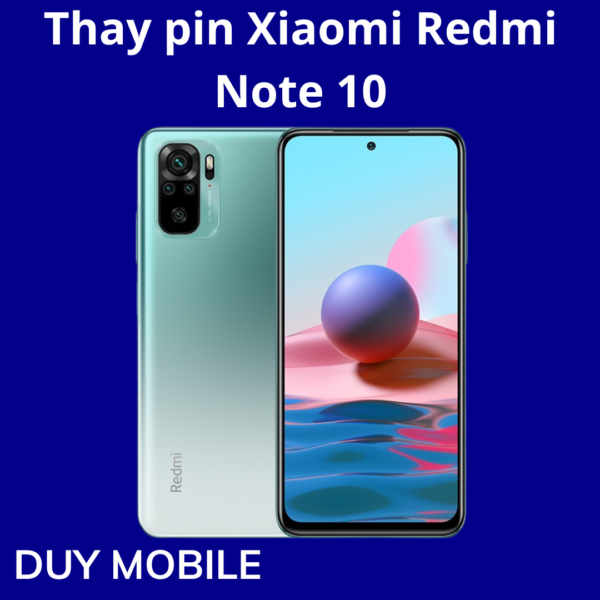 Thay pin Xiaomi Redmi Note 10