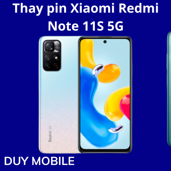 Thay pin Xiaomi Redmi Note 11S 5G