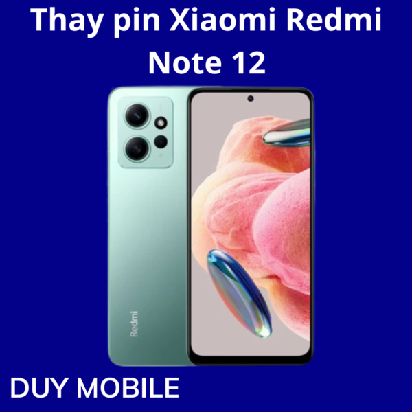 Thay pin Xiaomi Redmi Note 12