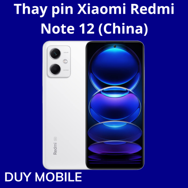 Thay pin Xiaomi Redmi Note 12 (China)