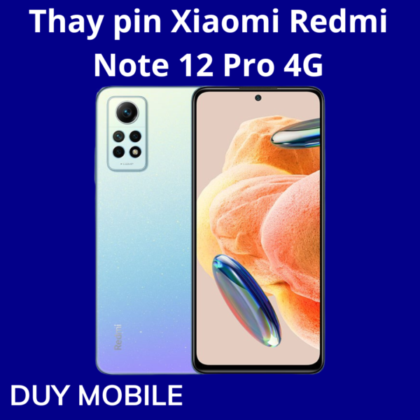 Thay pin Xiaomi Redmi Note 12 Pro 4G