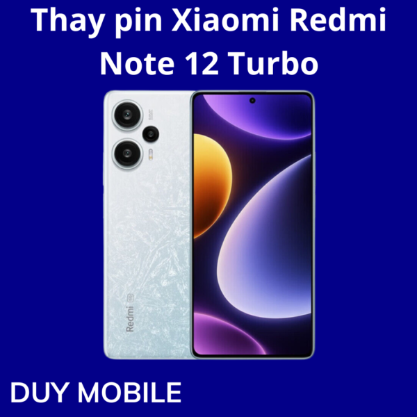 Thay pin Xiaomi Redmi Note 12 Turbo